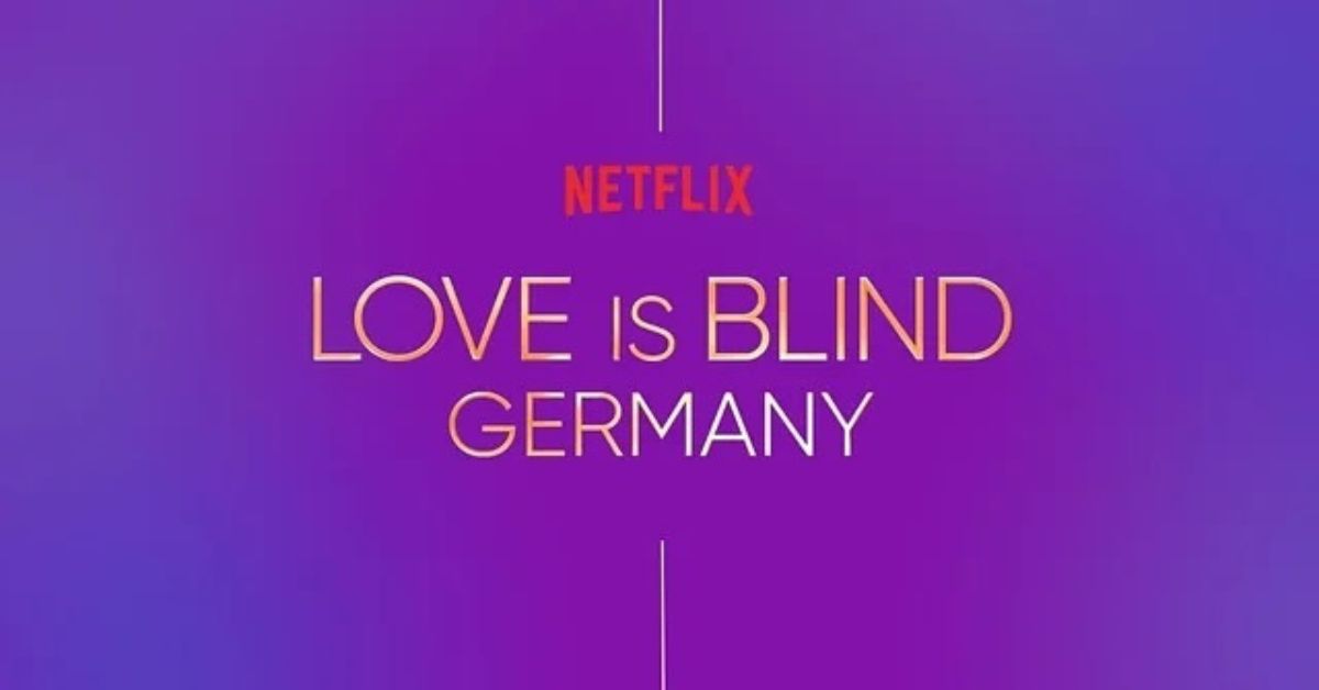 love is blind, love is blind germany, netflix, program tv